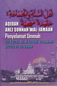 Aqidah Ahli Sunnah Wal-Jamaah: Penyelamat Ummah