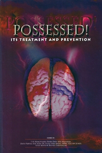 Possessed! Its Treatment And Prevention