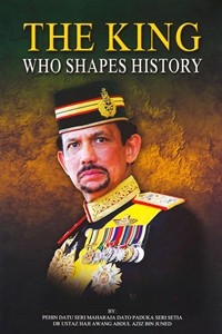 The King Who Shapes History