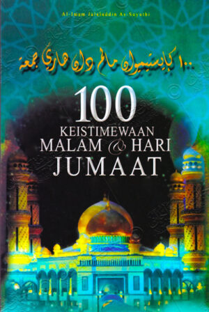 100 Keistimewaan Malam & Hari Jumaat
